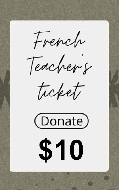 Support Your French Teacher Ticket